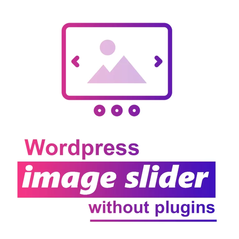 image slider in Wordpress without plugin